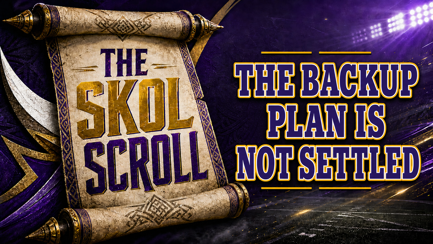 The Skol Scroll: The Vikings’ defense looks ready, the backup plan does not