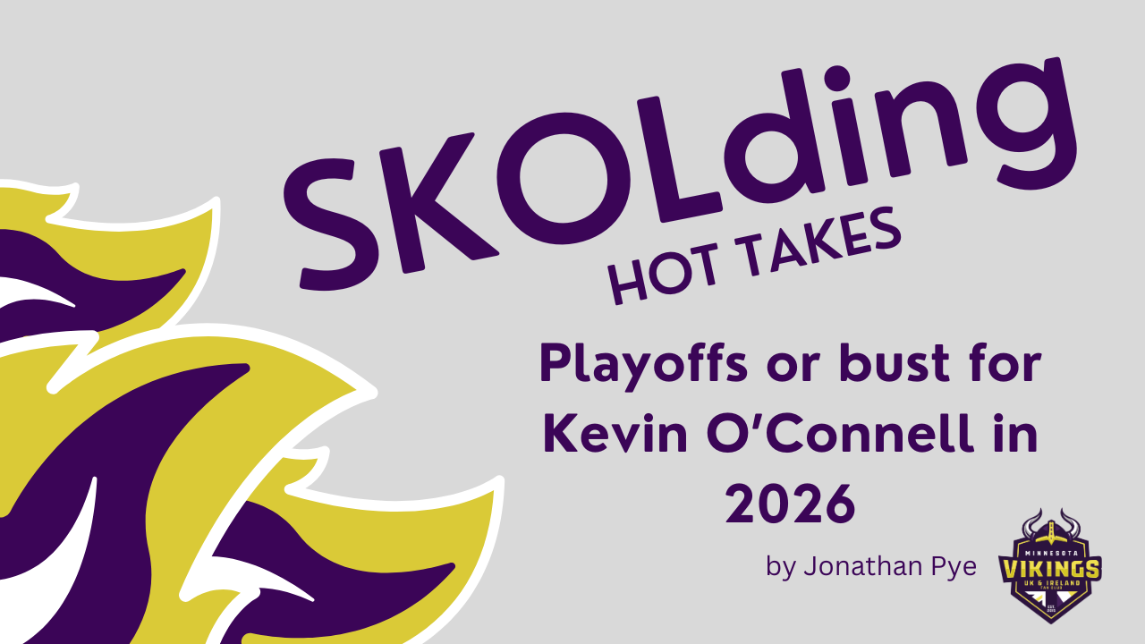 2026: Judgement Year for Kevin O’Connell – SKOLding Hot Takes